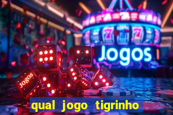 qual jogo tigrinho paga mais